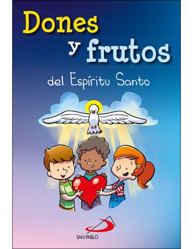Dones Y Frutos Del Espíritu Santo