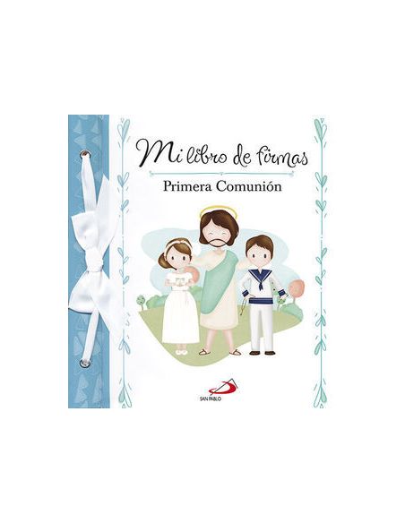Mi libro de firmas. mi primera comunión (azul)