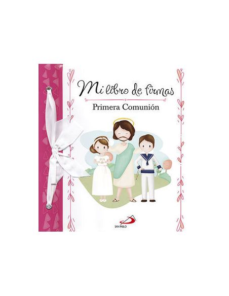 Mi libro de firmas. mi primera comunión (rosa)