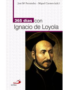 365 Días Con Ignacio De Loyola