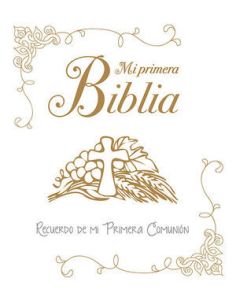 Mi Primera Biblia. Una Historia De Amor