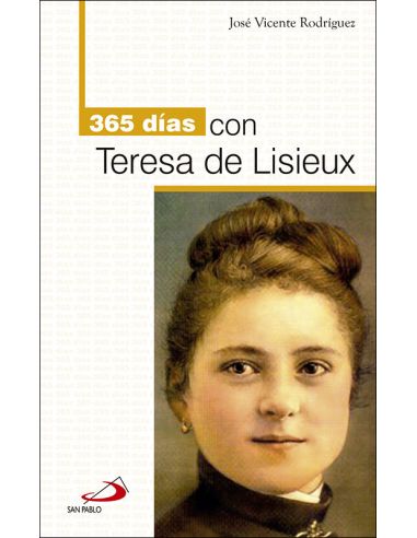 365 Días Con Teresa De Lisieux