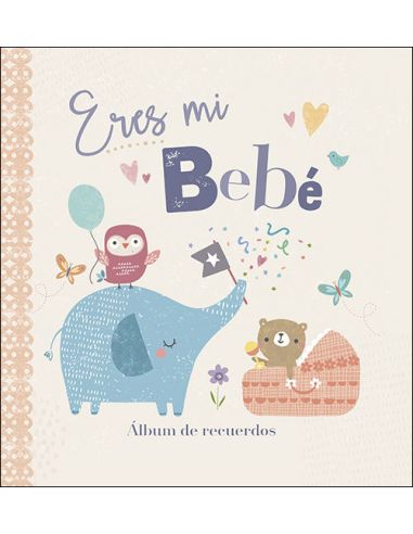 Eres Mi Bebé