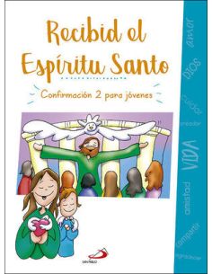 Recibid El Espíritu Santo