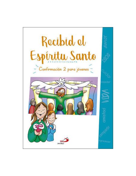 Recibid El Espíritu Santo