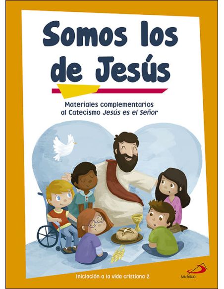 Somos Los De Jesús (Libro De Actividades) Iniciación A La Vida Cristiana 2
