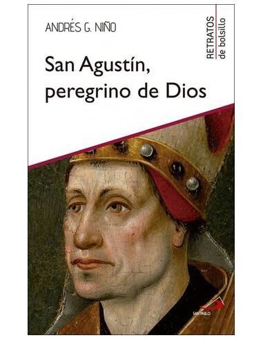 San Agustín, Peregrino De Dios