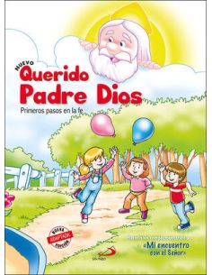 Nuevo Querido Padre Dios - Primeros Pasos En La Fe - Libro Del Niño