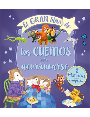 El Gran Libro De Los Cuentos Para Acurrucarse