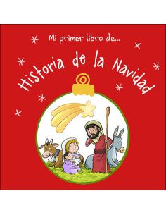 Mi Primer Libro De... Historia De La Navidad