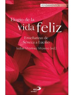 Elogio De La Vida Feliz