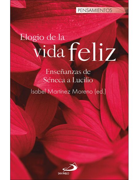 Elogio De La Vida Feliz