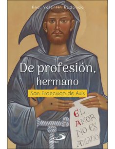 De Profesión, Hermano