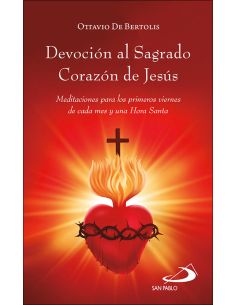 Devoción Al Sagrado Corazón De Jesús