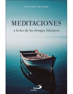 Meditaciones A La Luz De Los Tiempos Liturgicos