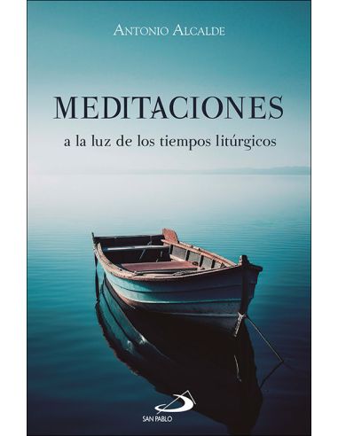 Meditaciones A La Luz De Los Tiempos Liturgicos