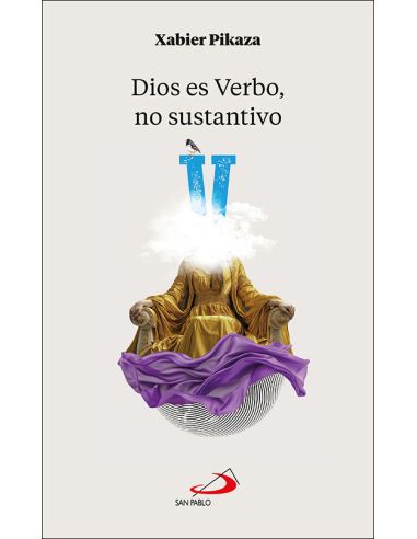 Dios Es Verbo, No Sustantivo