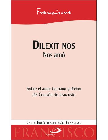 Dilexit Nos