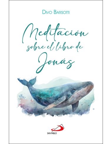 Meditación Sobre El Libro De Jonás