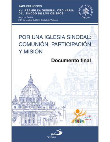 Por Una Iglesia Sinodal: Comunión, Participación Y Misión