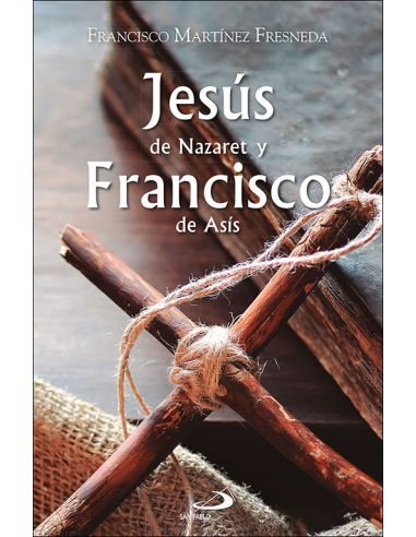Jesús De Nazaret Y Francisco De Asís