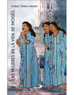 Las Mujeres En La Vida De Moisés