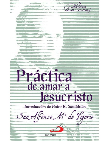 Práctica De Amar A Jesucristo