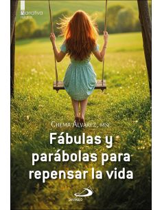 Fabulas Y Parabolas Para Repensar La Vida