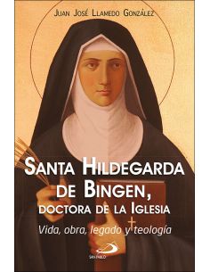 Santa Hildegarda De Bingen, Doctora De La Iglesia