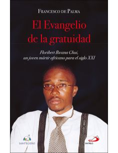 El Evangelio De La Gratuidad