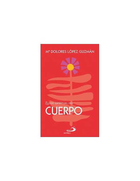 Elogio Espiritual Del Cuerpo