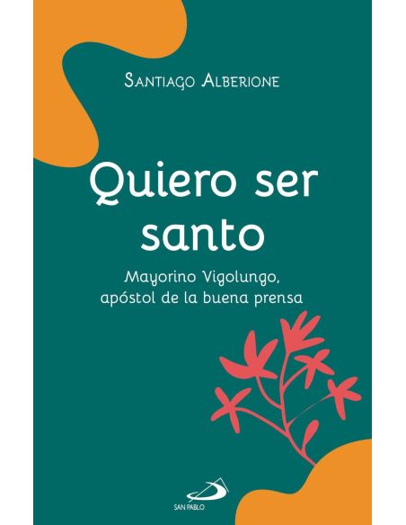 Quiero Ser Santo