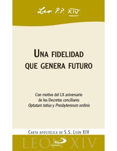 Una Fidelidad Que Genera Futuro