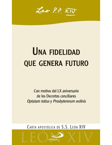 Una Fidelidad Que Genera Futuro