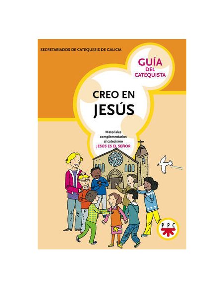Creo En Jesús. Guía Del Catequista