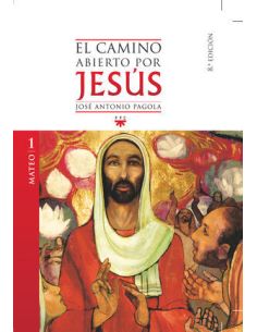 El Camino Abierto Por Jesús. Mateo