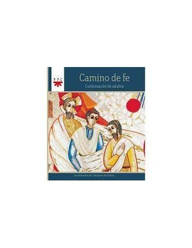 Camino De Fe. Confirmación De Adultos