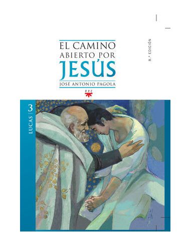 El Camino Abierto Por Jesús. Lucas