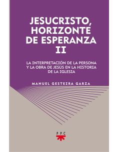 Jesucristo, Horizonte De Esperanza (Ii)