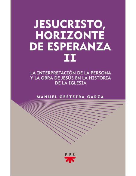Jesucristo, Horizonte De Esperanza (Ii)