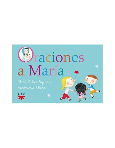 Oraciones A María