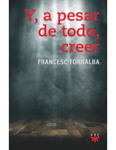 Y, A Pesar De Todo, Creer