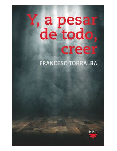 Y, A Pesar De Todo, Creer