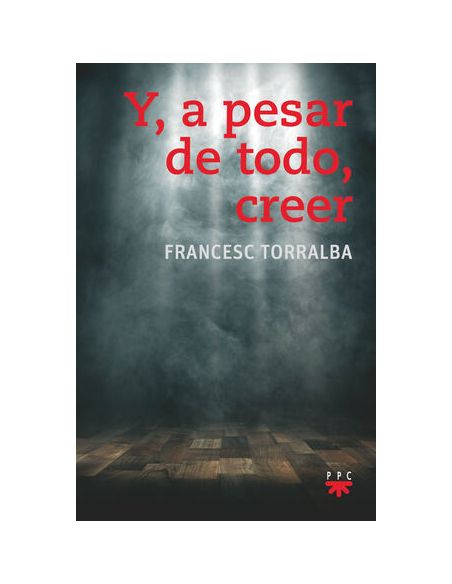 Y, A Pesar De Todo, Creer