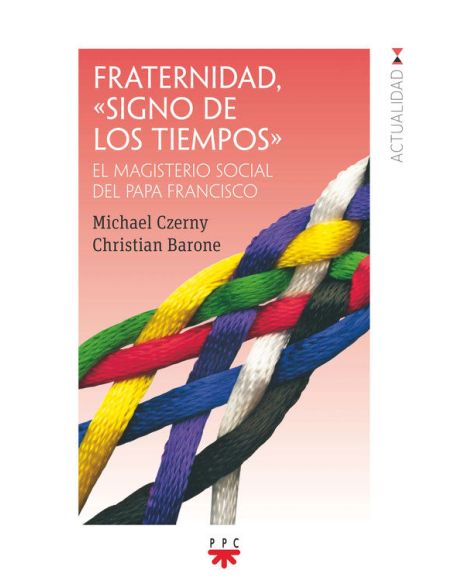 Fraternidad, "Signo De Los Tiempos"