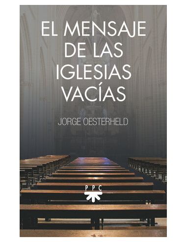 El Mensaje De Las Iglesias Vacías
