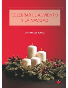 Celebrar El Adviento Y La Navidad