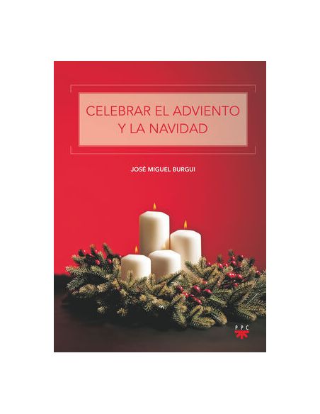 Celebrar El Adviento Y La Navidad