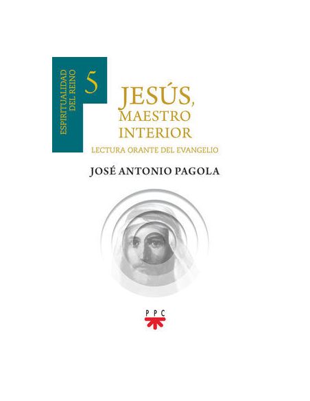 Jesús, Maestro Interior 5
