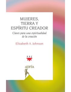 Mujeres, Tierra Y Espíritu Creador